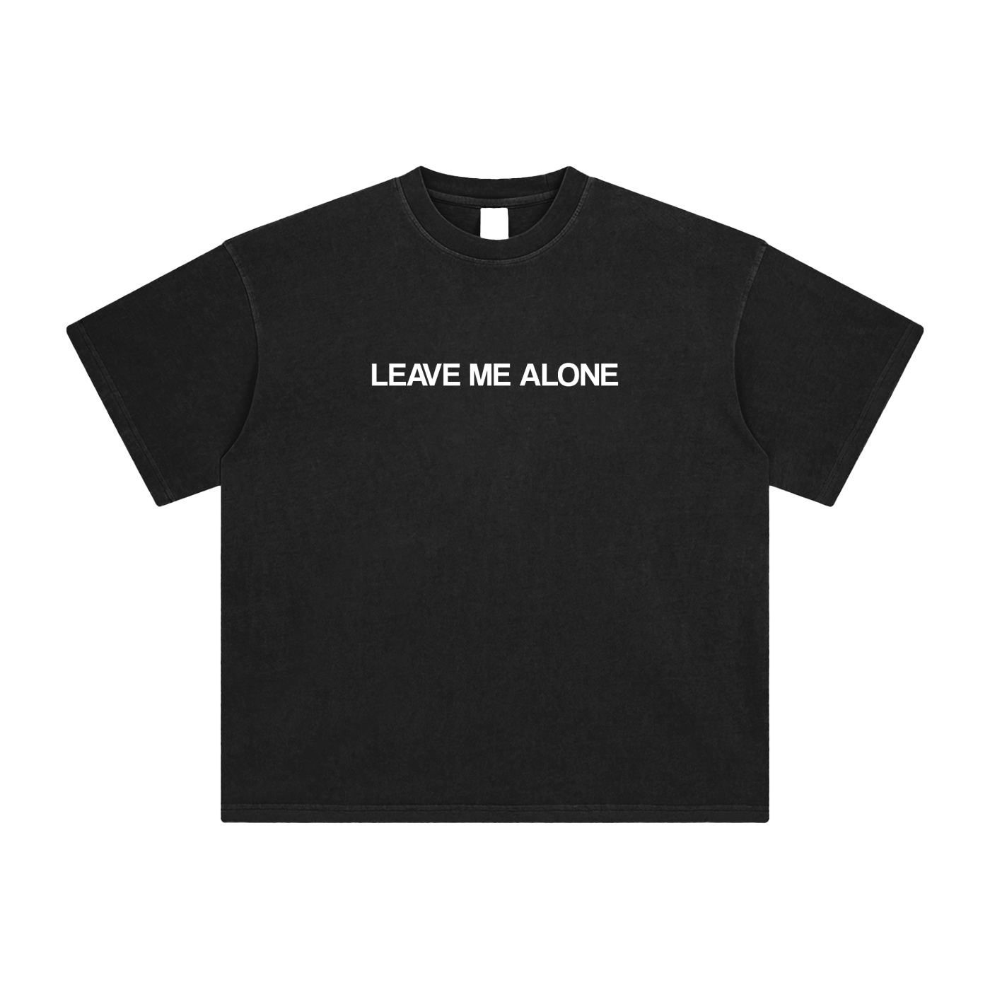 leave me alone
