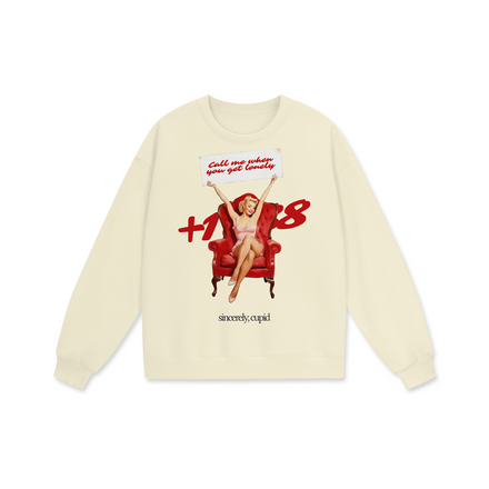 call me when you get lonely